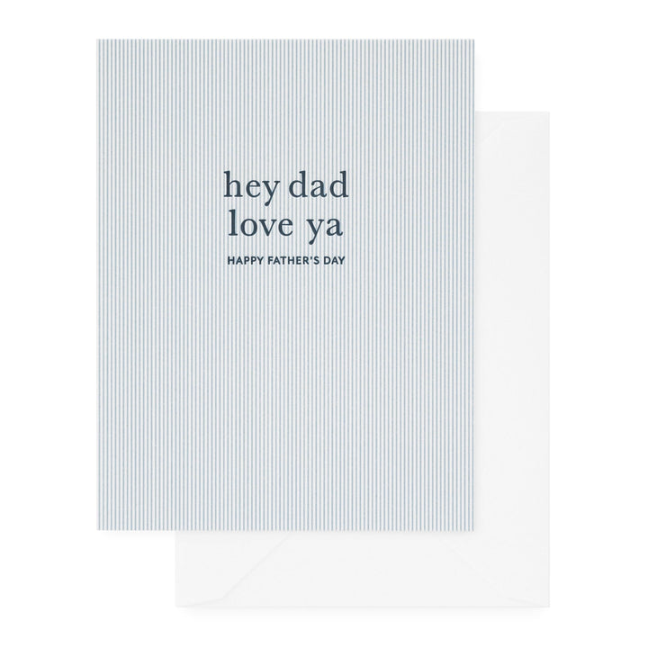 Hey Dad Love Ya Father's Day Card