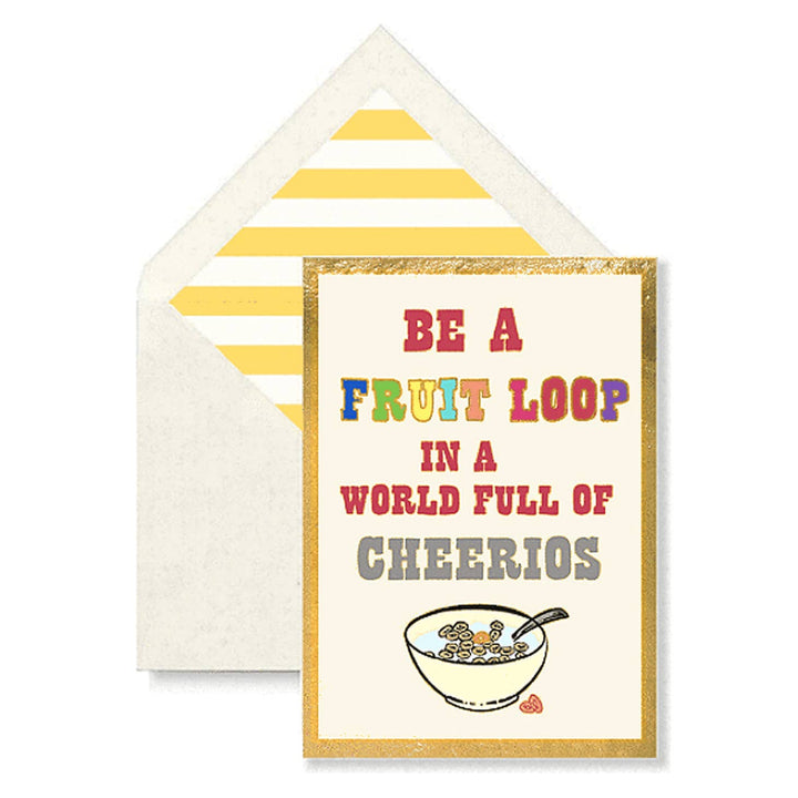 Why Be a Fruit Loop Greeting Card