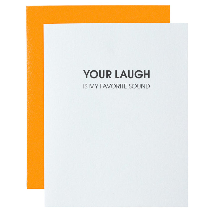 Your Laugh is My Favorite Sound Card