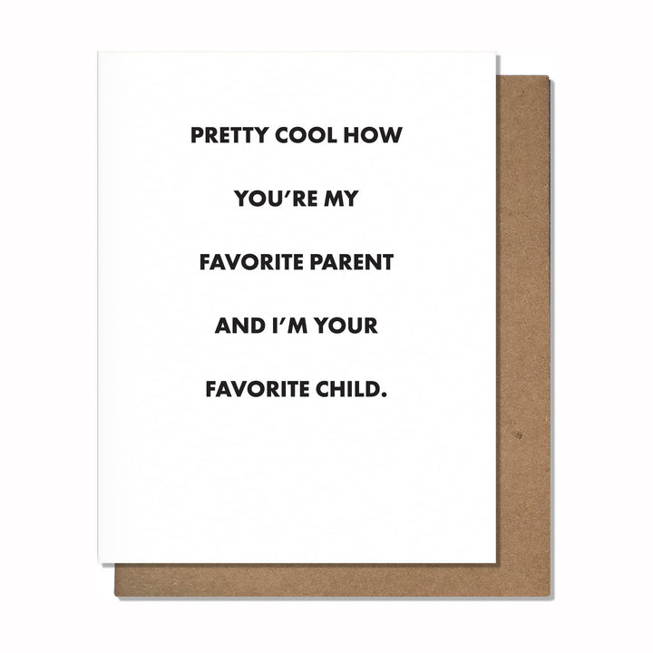 Favorite Parent -  Just Because Card