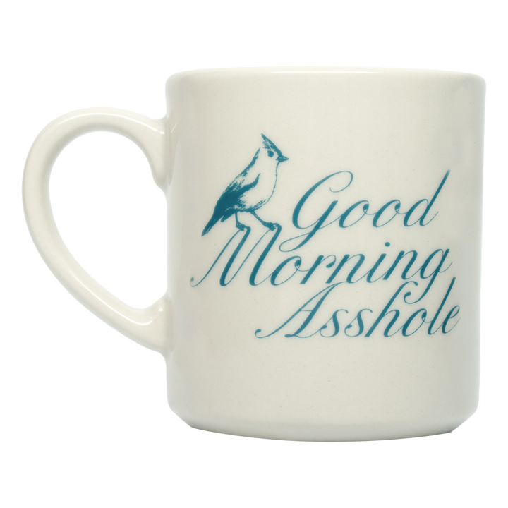 Good Morning Asshole Mug (10oz)