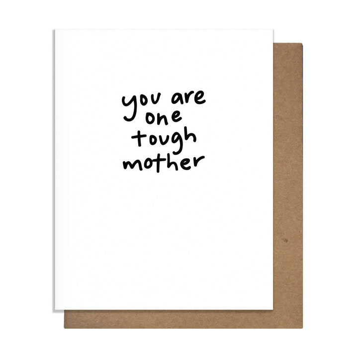 Tough Mother - Mother's Day Card