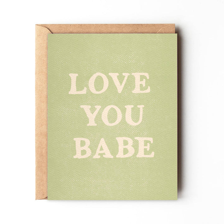 Love You Babe Card