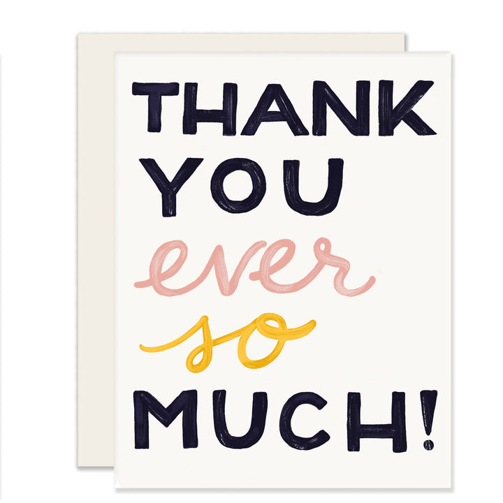 Thank You Ever So Much