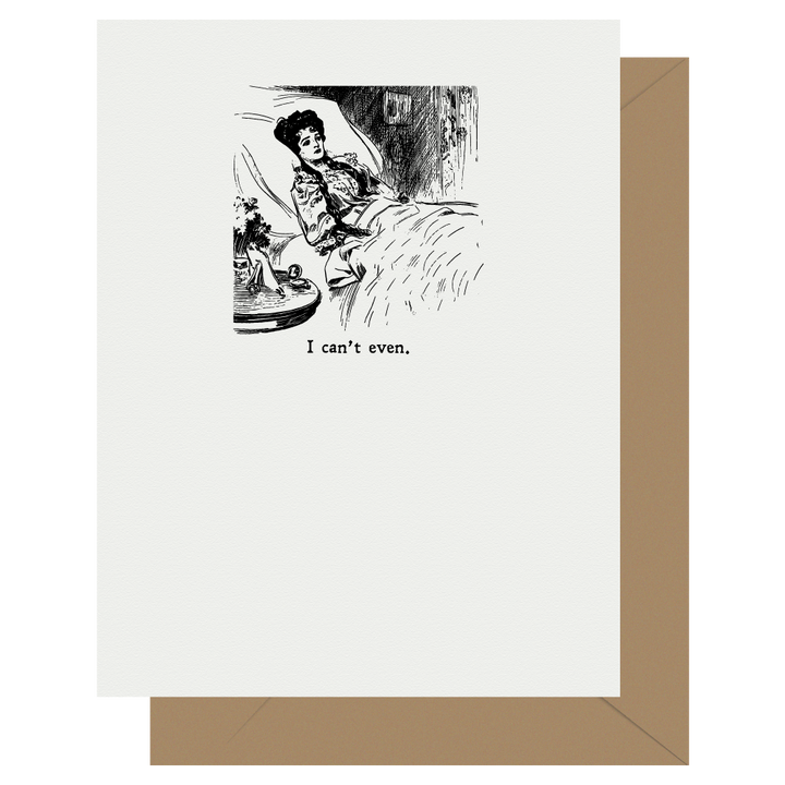 Letterpress Jess - Gibson Girl I Can't Even Letterpress Greeting Card