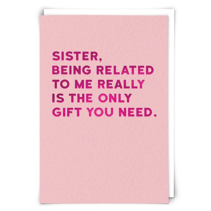 Sister Greetings Card