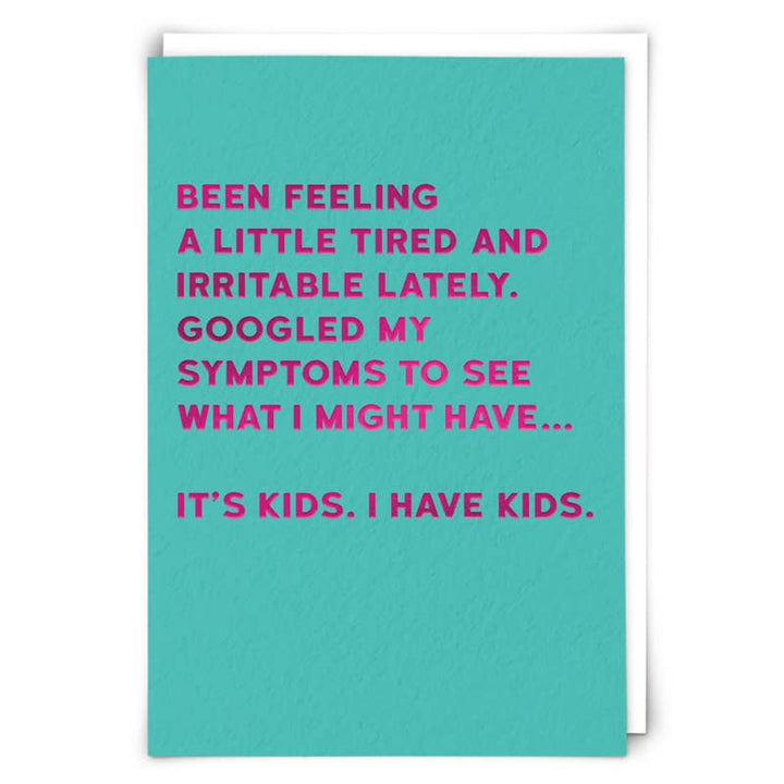 Symptoms Greetings Card