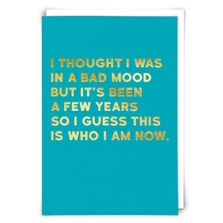Bad Mood Greeting Card