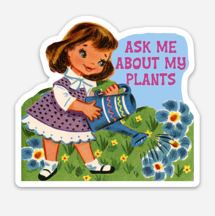 Ask Me About My Plants Sticker - Cute Girl Plant Lady