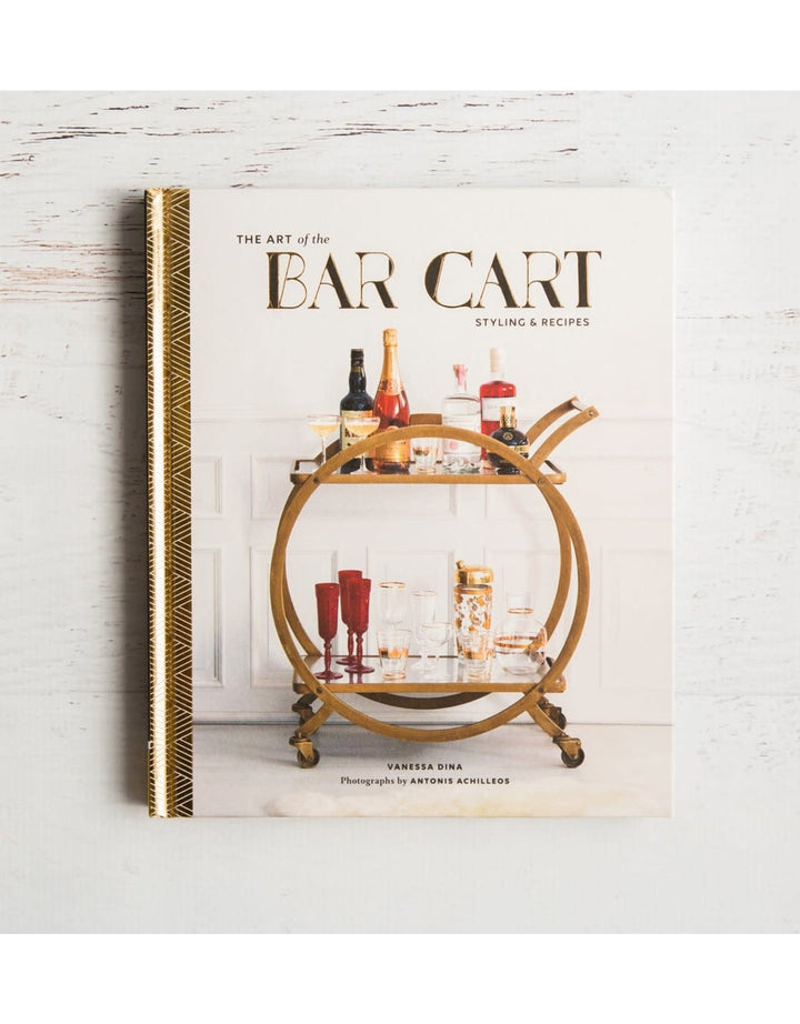 Art of Bar Cart: Styling and Recipes